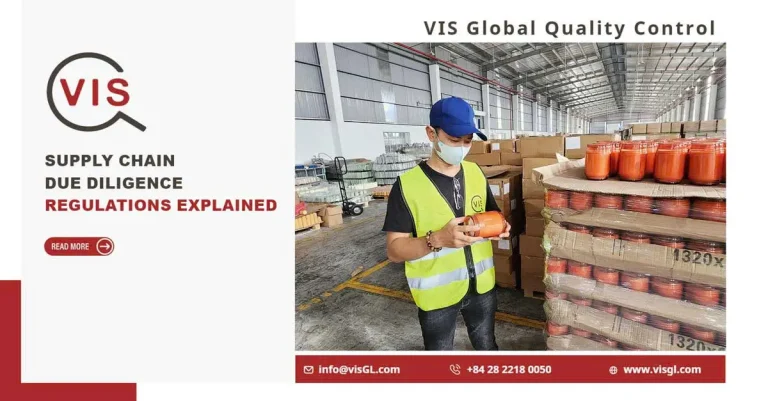Supply Chain Due Diligence Regulations Explained vis global quality control